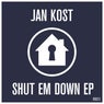 Shut Em Down EP