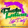 Fiesta Latina - Latin Party 2020 - 24 Latin House, Reggaeton & Dance Music Hits
