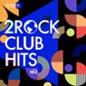 2Rock Club Hits Vol. 6
