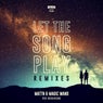 Let The Song Play (Remixes)