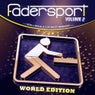 Fadersport Vol. 2 (World Edition)