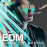 The Best EDM Compilation on the Planet: Electro House, Festival Music, Workout EDM