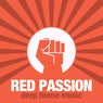 Red Passion (Deep House Music)