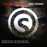 Bad Things