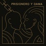 Prisionero y Dama