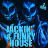 Jackin' & Funky House