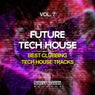 Future Tech House, Vol. 7 (Best Clubbing Tech House Tracks)