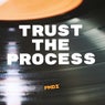 Trust The Process