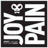 Joy & Pain - Philip George Remixes