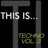 This Is...Techno, Vol. 3
