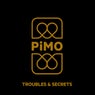 Troubles & Secrets