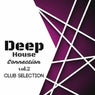 Deep House Connection, Vol. 2: Night Selection
