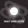 Wait And Hope