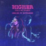 Higher (Call My Name)