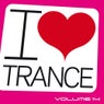 I Love Trance Volume 14
