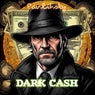 Dark Cash (Original Mix)