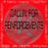 Reinforced Presents: Callin For Reinforcements