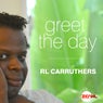 Greet The Day (Original Mix)