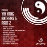 Yin Yang Anthems 5 - Part 2
