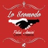 Falsi amici (feat. Doctor Keos)