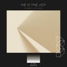 He Is the Joy