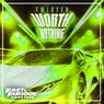 WORTH NOTHING (The Remixes / Fast & Furious: Drift Tape/Phonk Vol 1)
