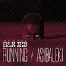 Running / Asibaleki