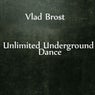 Unlimited Underground Dance