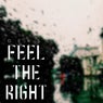 Feel The Right