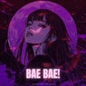 BAE BAE!