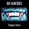 DD Sanchez: Vampire State