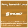Party Essentials Loops