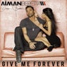 Give Me Forever