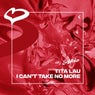 I Can't Take No More (Extended Mix)