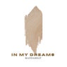 In My Dreams