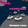 Groupie Love/Plasticacid