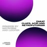 Claps, Acid & Retrofuturism