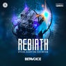 Rebirth (Official Algorythm 2020 Anthem)