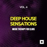 Deep House Sensations, Vol. 4 (Music Therapy For Clubs)