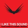 I Like This Sound