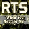 When Your Next to Me (Remixes)