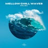 Mellow Chill Waves