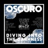 Oscuro - Diving Into The Darkness Volume 1