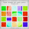 5 Years Of Lazy Days - The Ian Pooley Remixes