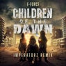 Children Of The Dawn - Imperatorz Remix