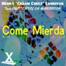 Come Mierda Feat VBUTTERFLY LA MARIPOSA