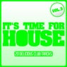 It's Time For House - Vol. 3