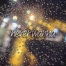 Neverwanna (feat. Nelward)