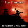 One False Move / Pho Li Ho Mist