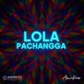 LOLA PACHANGGA